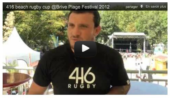416 Beach Rugby Cup @Brive Plage Festival 2012 - Interview de Thomas Domingo